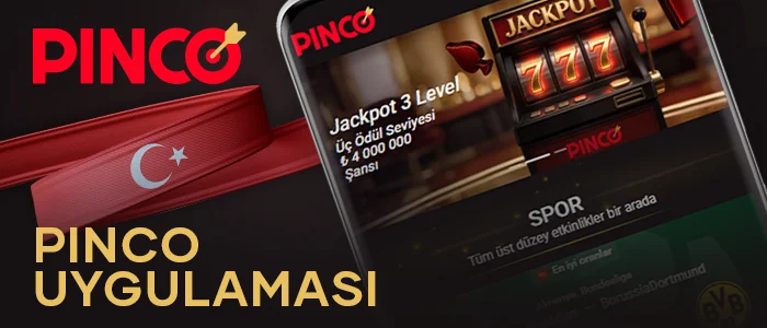 Pinco uygulamasını casino oyunları ve bahisler için kullanın